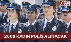 2500 KADIN POLİS ALINACAK