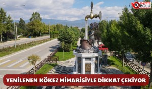 YENİLENEN KÖKEZ MİMARİSİYLE DİKKAT ÇEKİYOR